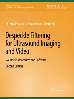 cover image of Despeckle Filtering for Ultrasound Imaging and Video, Volume I